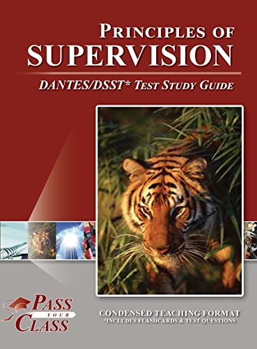 Principles of Supervision DANTES DSST Test Study Guide