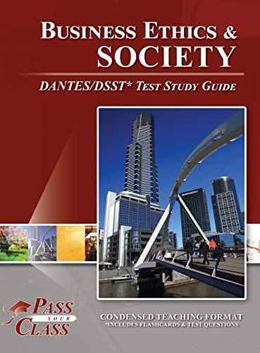 Business Ethics and Society DANTES DSST Test Study Guide