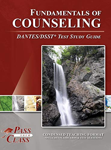 Fundamentals of Counseling DANTES DSST Study Guide