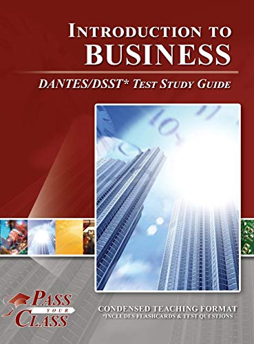Introduction to Business DANTES DSST Test Study Guide