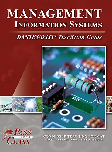 Management Information Systems DANTES DSST Test Study Guide