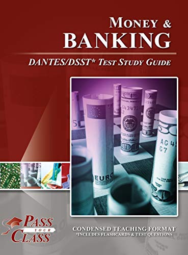 Money and Banking DANTES DSST Test Study Guide