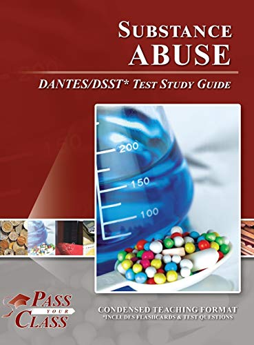 Substance Abuse DANTES/DSST Test Study Guide