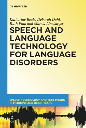 Speech and Language Technology for Language Disorders