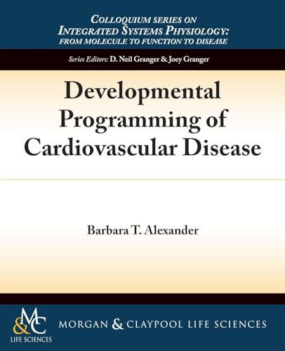 Developmental Programming of Cardiovascular Disease