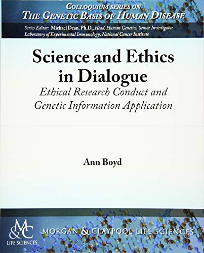 Science and Ethics in Dialogue