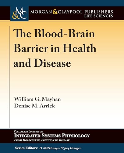 The Blood-Brain Barrier in Health and Disease