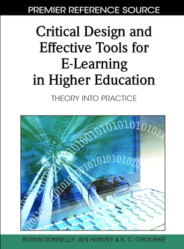 Critical Design and Effective Tools for E-Learning in Higher Education
