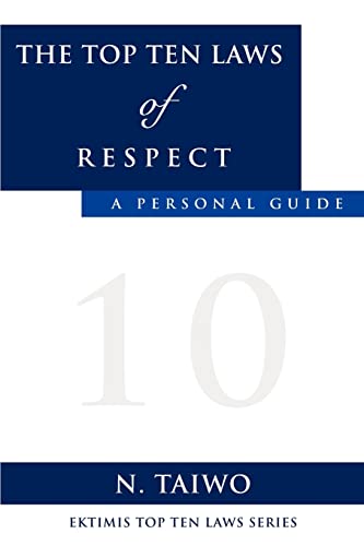THE TOP TEN LAWS OF RESPECT
