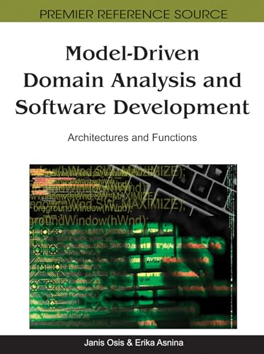 Model-Driven Domain Analysis and Software Development