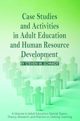 Case Studies and Activities in Adult Education and Human Resource Development (PB)