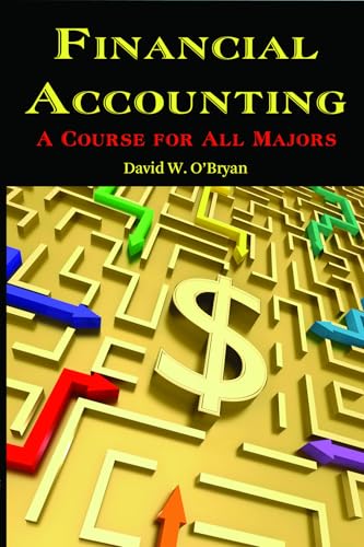 Financial Accounting a Course for All Majors (PB)