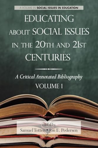 Educating about Social Issues in the 20th and 21st Centuries