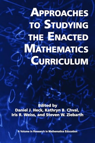 Approaches to Studying the Enacted Mathematics Curriculum (Hc)