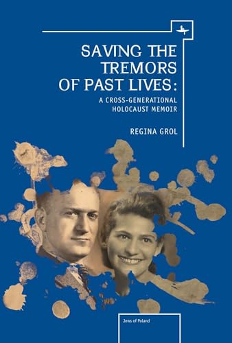 Saving the Tremors of Past Lives