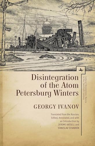 Disintegration of the Atom and Petersburg Winters