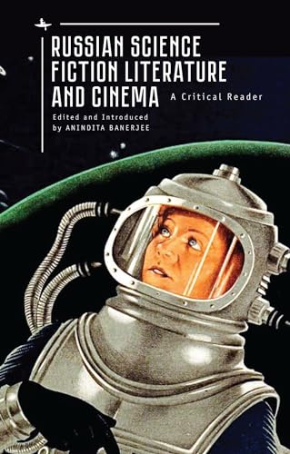 Russian Science Fiction Literature and Cinema