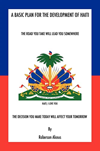 A BASIC PLAN FOR THE DEVELOPMENT OF HAITI
