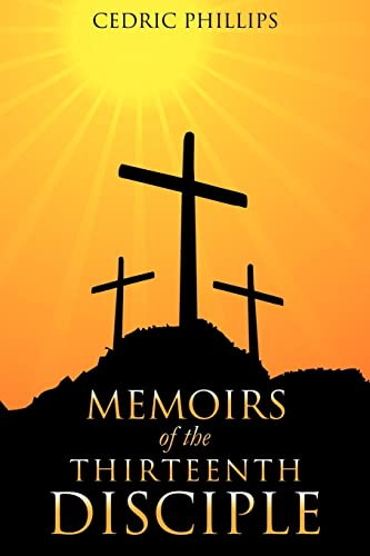 MEMOIRS OF THE THIRTEENTH DISCIPLE