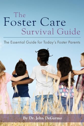 The Foster Care Survival Guide