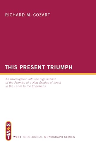 This Present Triumph