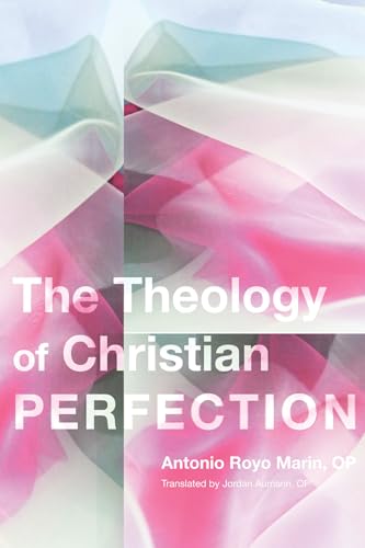 Theology of Christian Perfection
