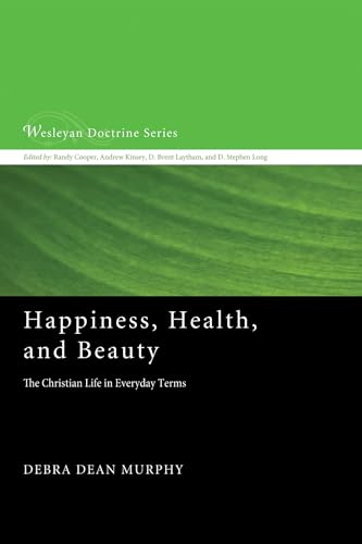 Happiness, Health, and Beauty