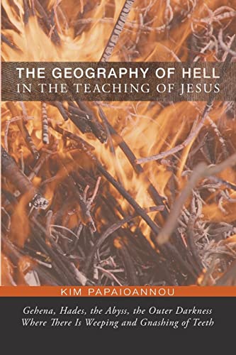 The Geography of Hell in the Teaching of Jesus