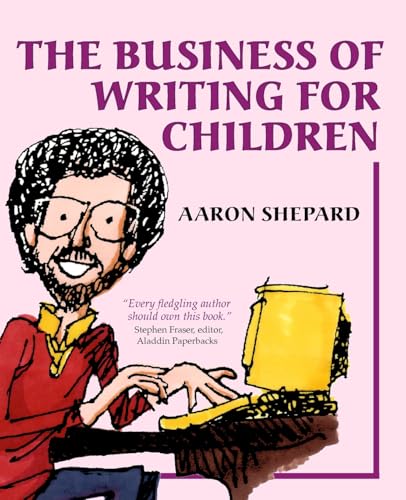 The Business of Writing for Children