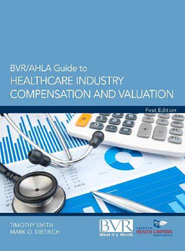 BVR/Ahla Guide to Healthcare Industry Compensation and Valuation