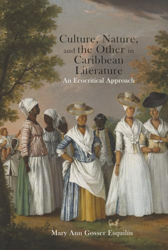 Culture, Nature, and the Other in Caribbean Literature