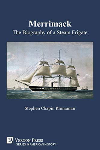 Merrimack, The Biography of a Steam Frigate (B&W)