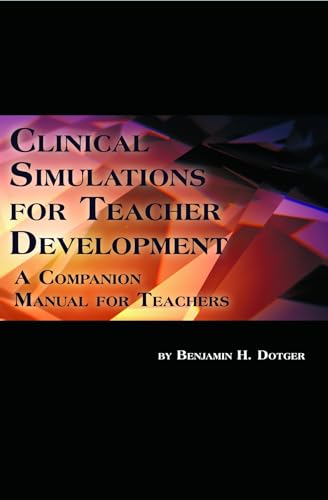 Clinical Simulations for Teacher Development