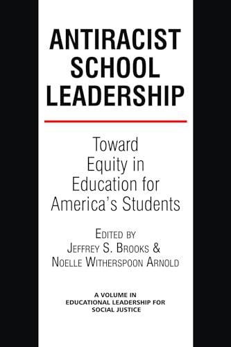 Antiracist School Leadership
