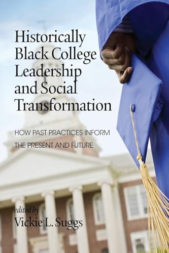 Historically Black College Leadership & Social Transformation