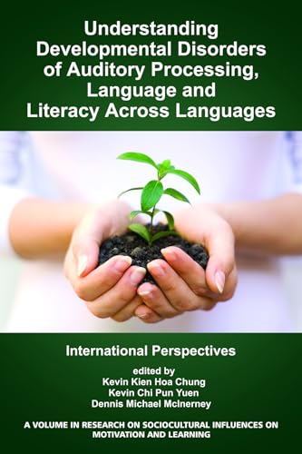 Understanding Developmental Disorders of Auditory Processing, Language and Literacy Across Languages