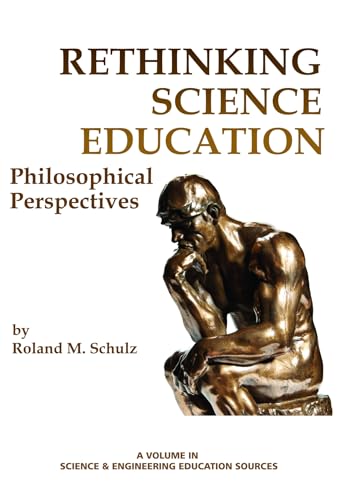 Rethinking Science Education