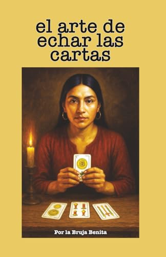 El Arte de Echar las Cartas