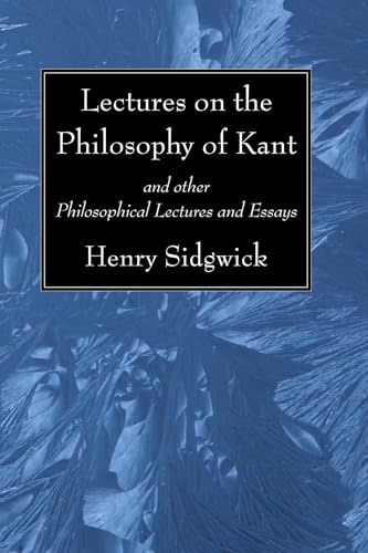 Lectures on the Philosophy of Kant