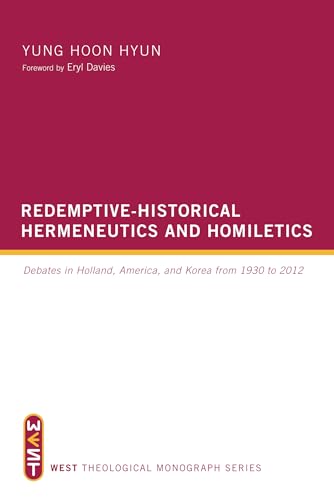 Redemptive-Historical Hermeneutics and Homiletics