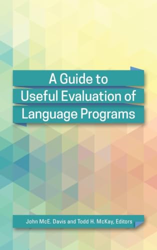 A Guide to Useful Evaluation of Language Programs