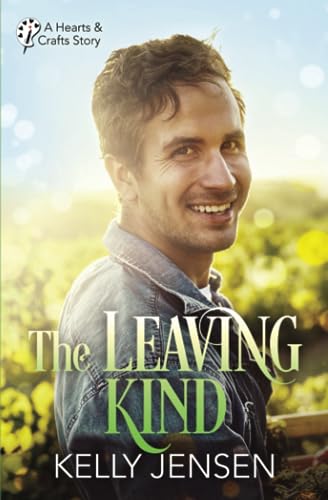 The Leaving Kind (Hearts & Crafts, 3)