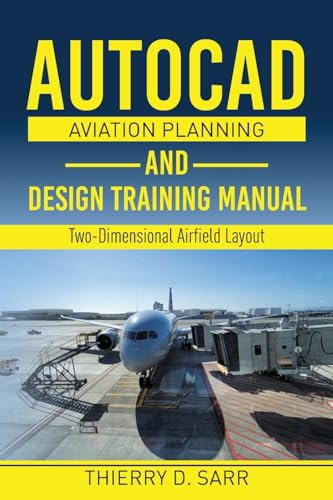 AutoCAD Aviation Planning and Design Training Manual