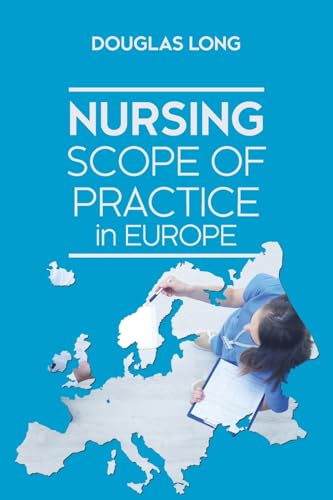 Nursing Scope of Practice in Europe