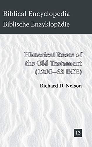Historical Roots of the Old Testament (1200-63 BCE)