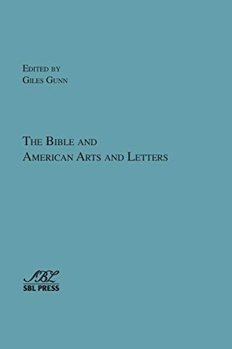 The Bible and American Arts and Letters
