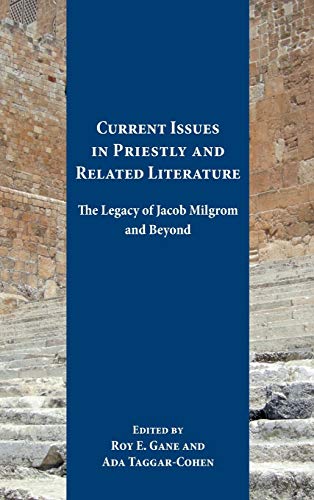Current Issues in Priestly and Related Literature