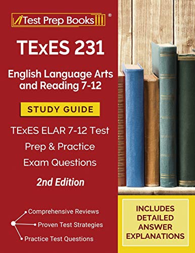 TExES 231 English Language Arts and Reading 7-12 Study Guide