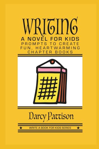 Writing a Novel for Kids