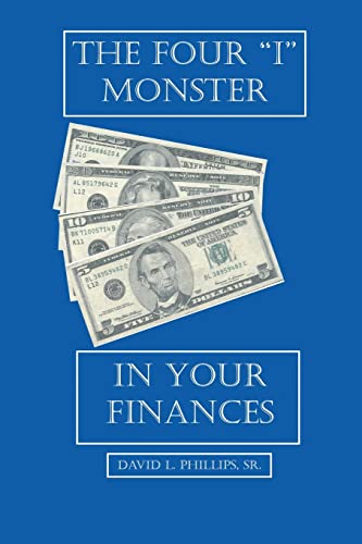 THE FOUR 'I' MONSTER IN YOUR FINANCES